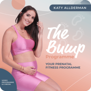 The Bump Prenatal Fitness Programme @ Katy Allderman ONLINE PROGRAMME